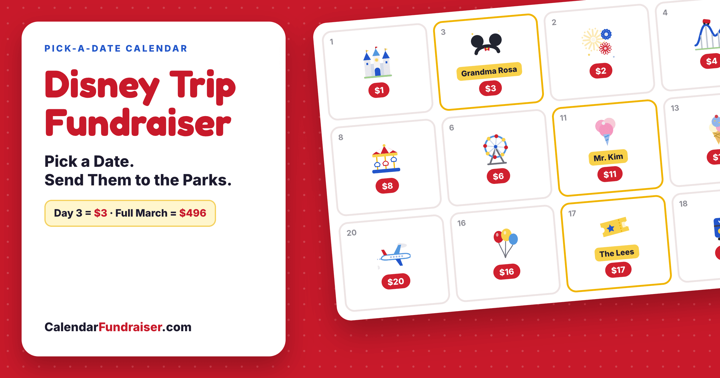 Disney trip calendar fundraiser card: a tilted calendar with the castle, mouse ears, fireworks and rides on the dates, and supporters' names on the claimed days