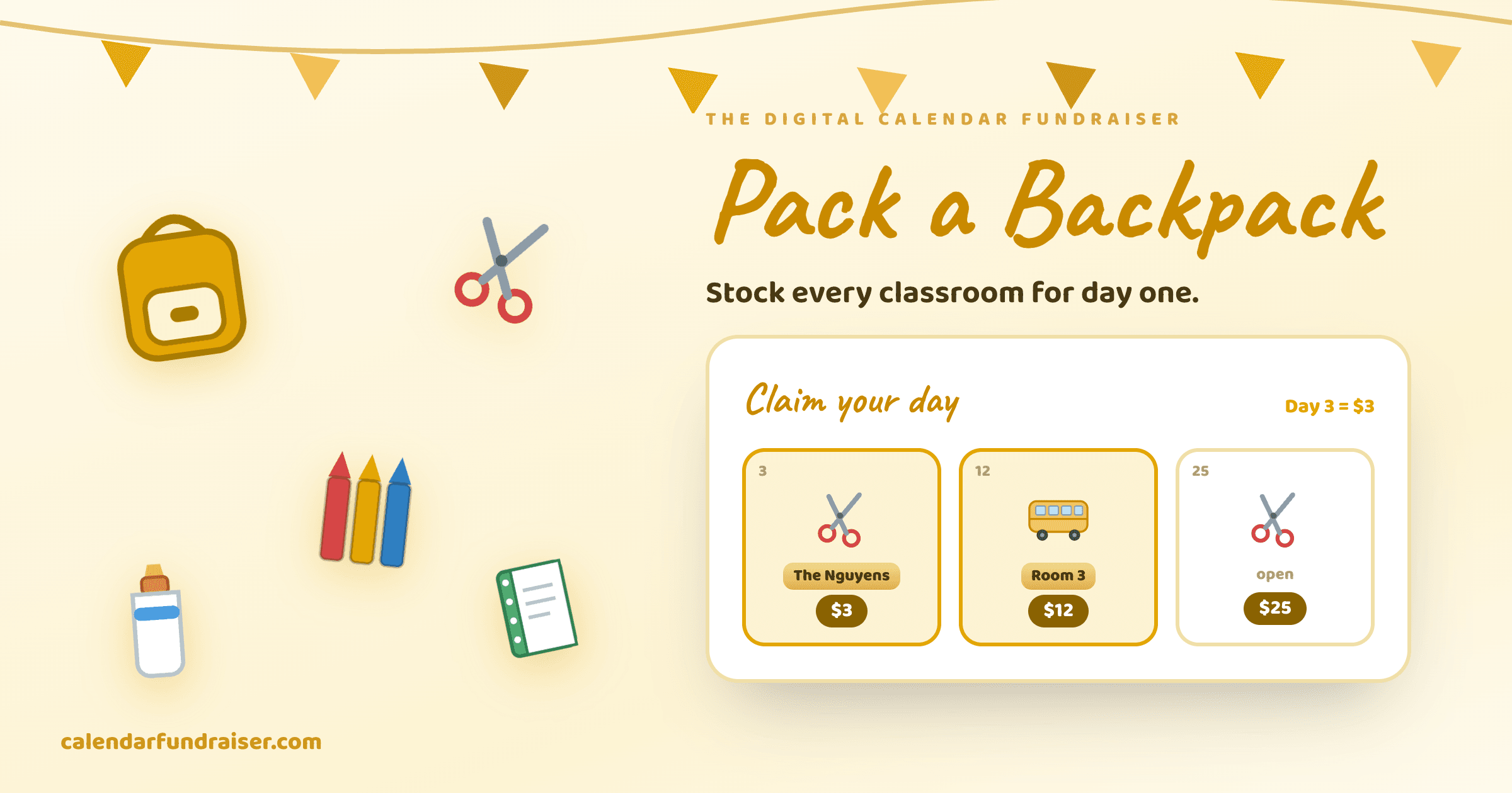 PTO digital calendar fundraiser for school supplies — Pack a Backpack board with crayons and the bus