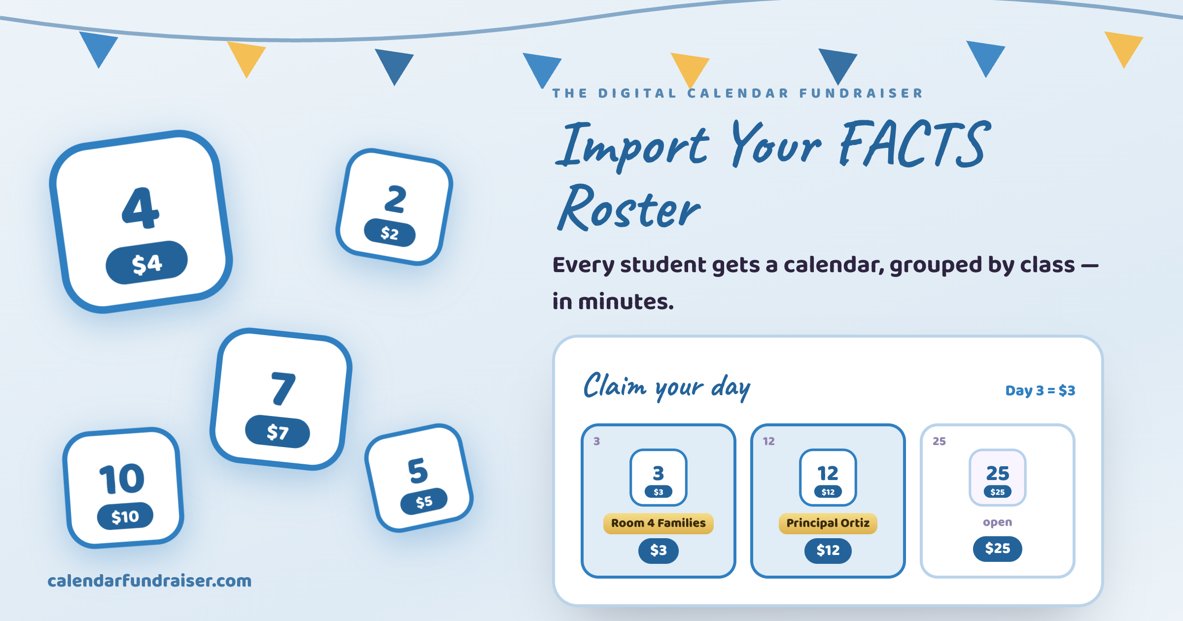 Calendar Fundraiser for FACTS SIS (RenWeb) Schools: Import Your Roster in Minutes